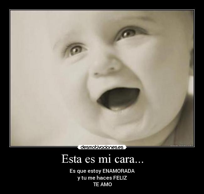 Esta es mi cara... - 