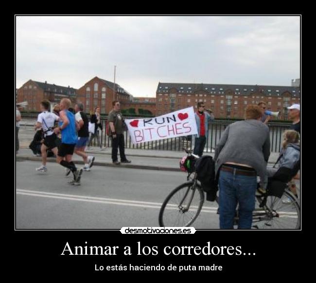 Animar a los corredores... -
