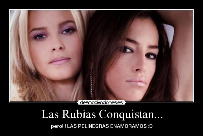 Las Rubias Conquistan... -