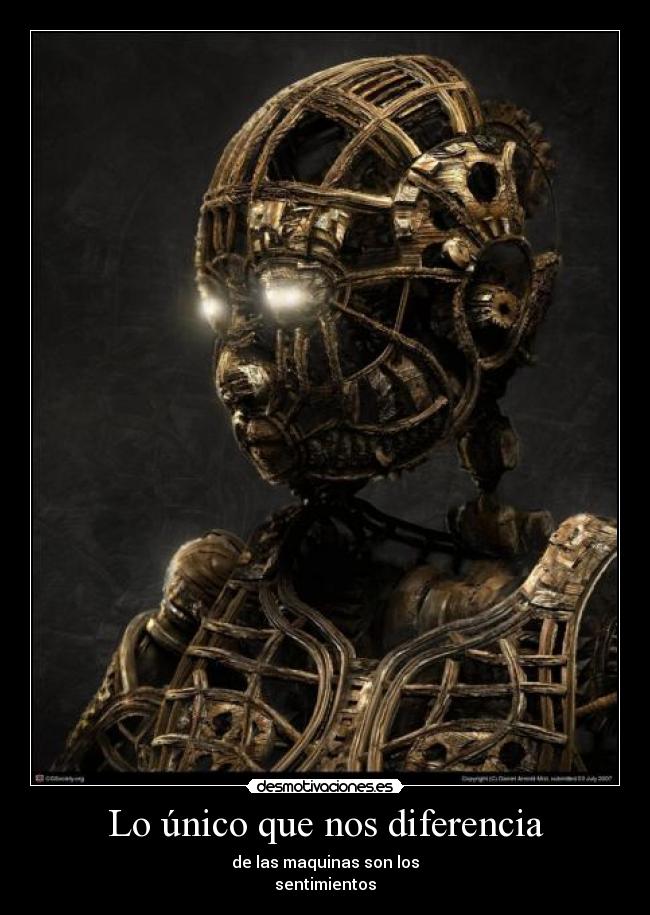 Lo único que nos diferencia - de las maquinas son los
sentimientos