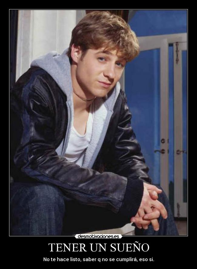 TENER UN SUEÑO - 