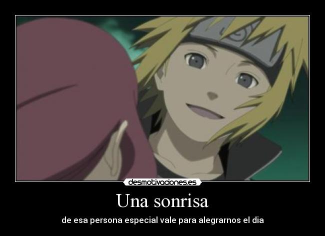 Una sonrisa - de esa persona especial vale para alegrarnos el dia