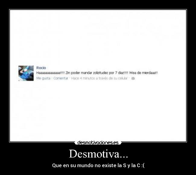 Desmotiva... -