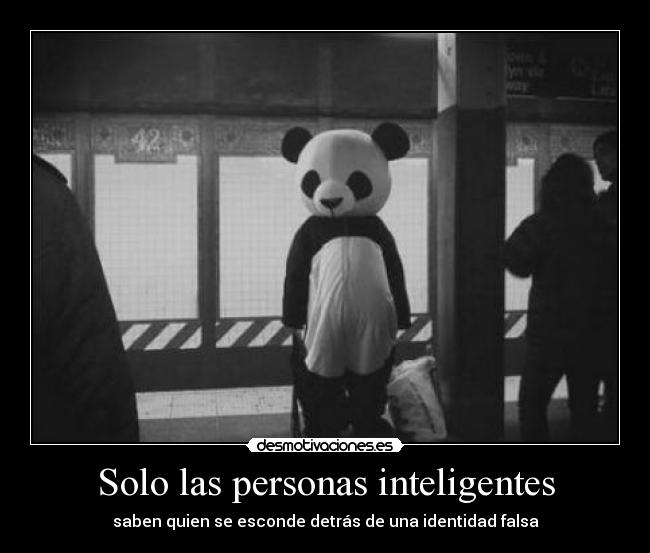 Solo las personas inteligentes -