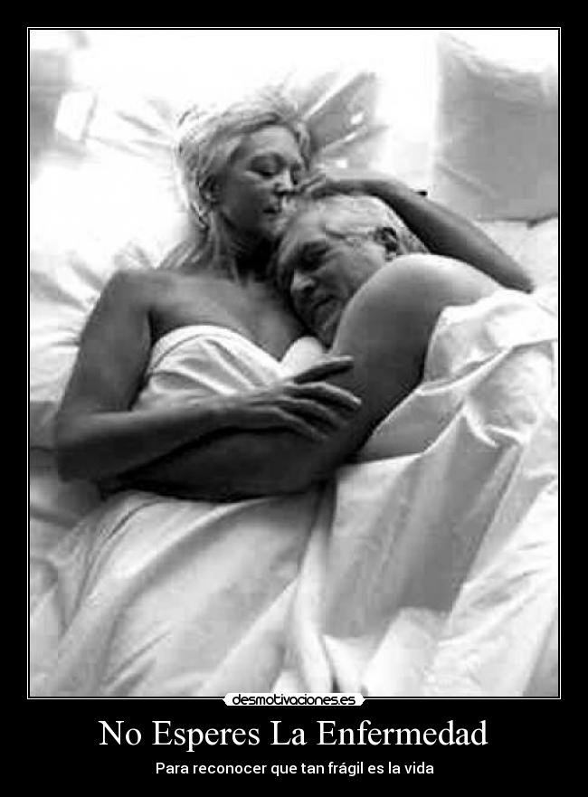 No Esperes La Enfermedad -