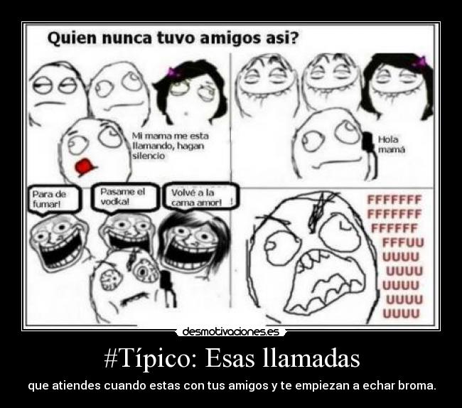 #Típico: Esas llamadas -