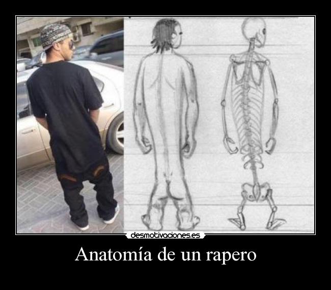 Anatomía de un rapero -