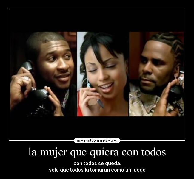 carteles mujer que quiera con todos desmotivaciones