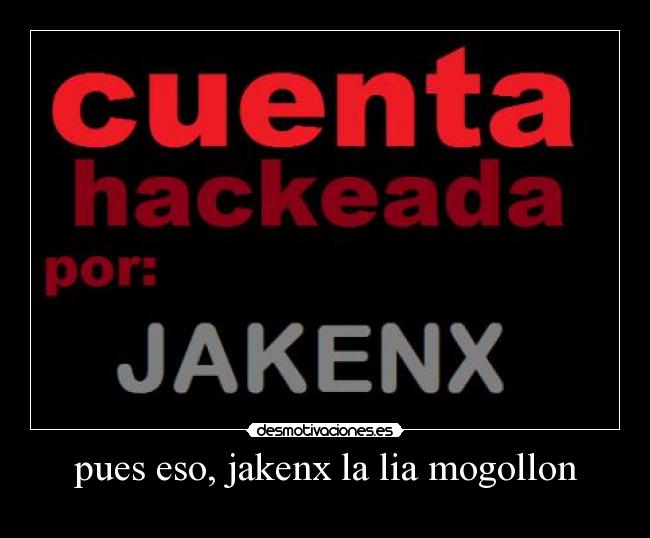 pues eso, jakenx la lia mogollon -