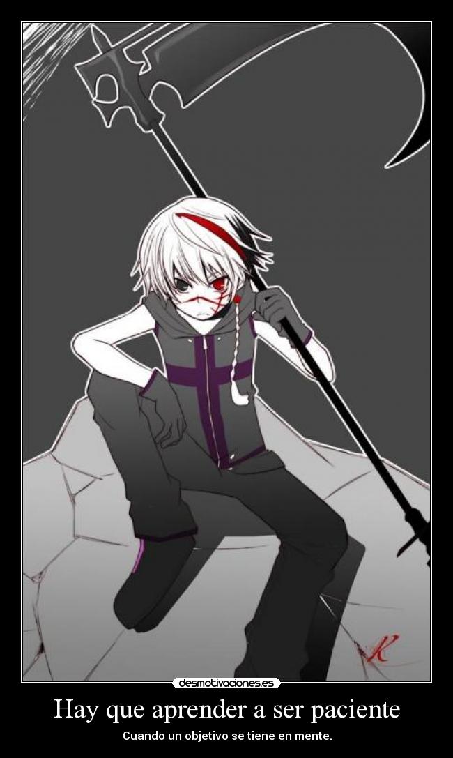 Hay que aprender a ser paciente -