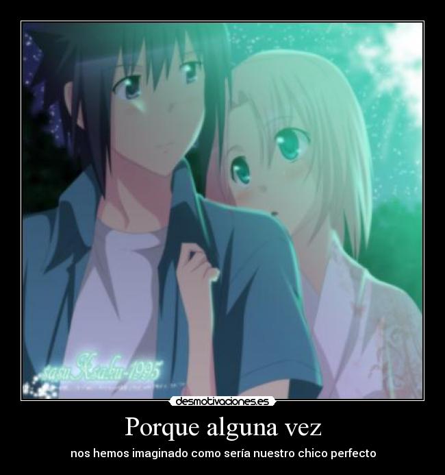 Porque alguna vez - nos hemos imaginado como sería nuestro chico perfecto