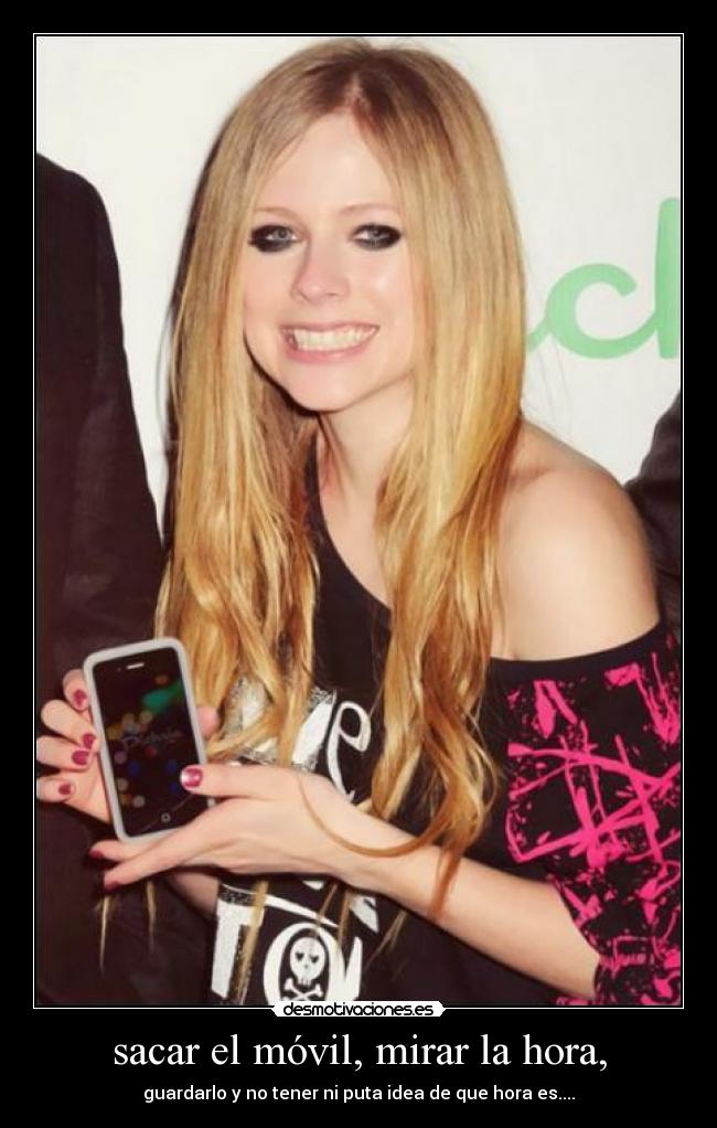 sacar el móvil, mirar la hora, - guardarlo y no tener ni puta idea de que hora es....