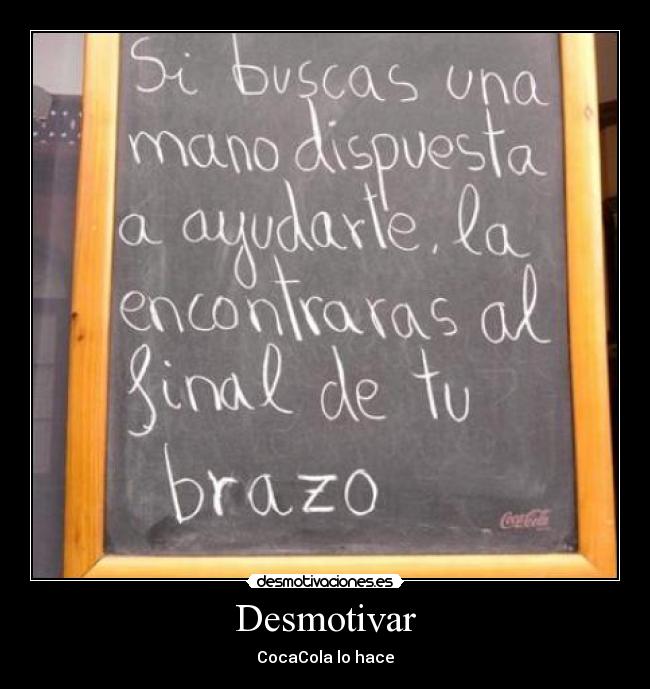 Desmotivar - CocaCola lo hace