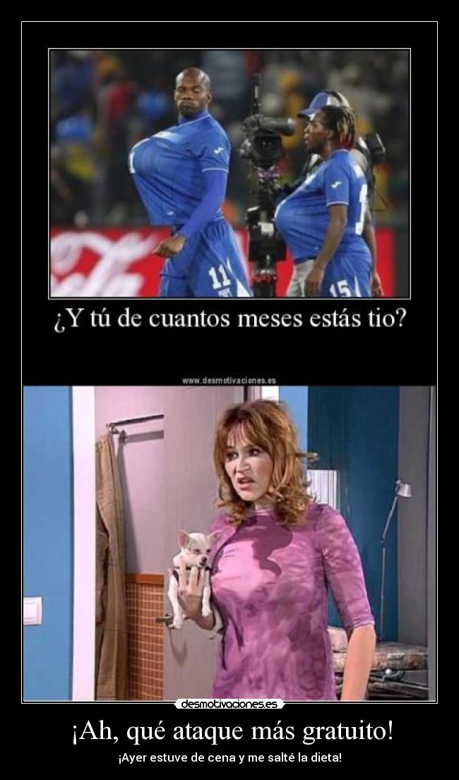 ¡Ah, qué ataque más gratuito! - 