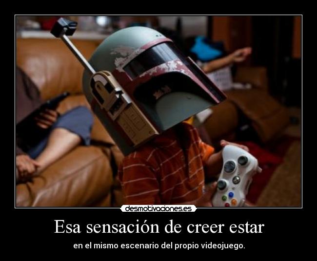 Esa sensación de creer estar -