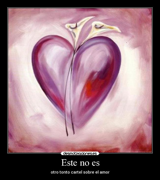 carteles amor desmotivaciones