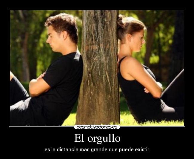 El orgullo -