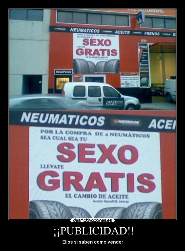 ¡¡PUBLICIDAD!! - Ellos si saben como vender