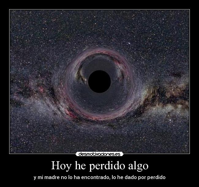 Hoy he perdido algo -