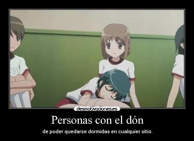 Personas con el dón -