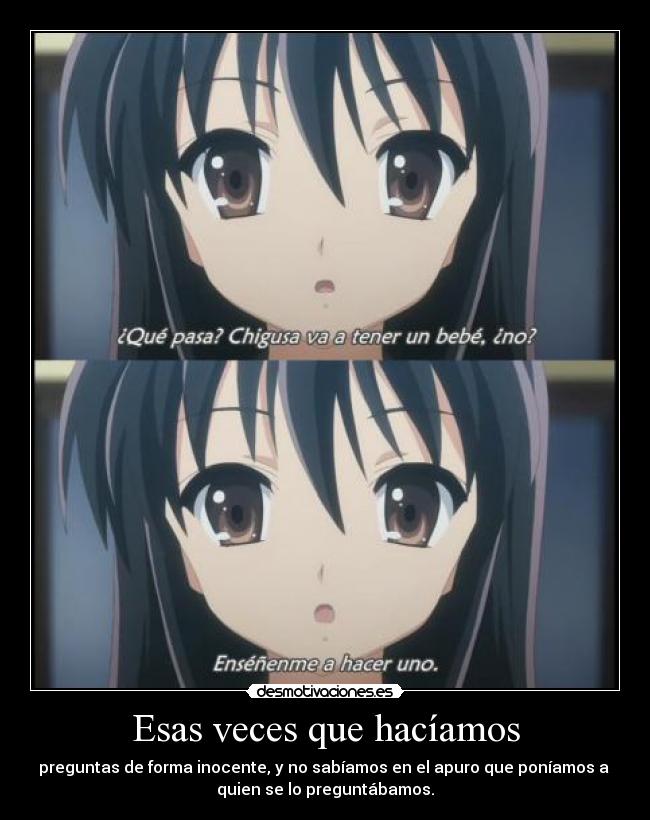 Esas veces que hacíamos - 