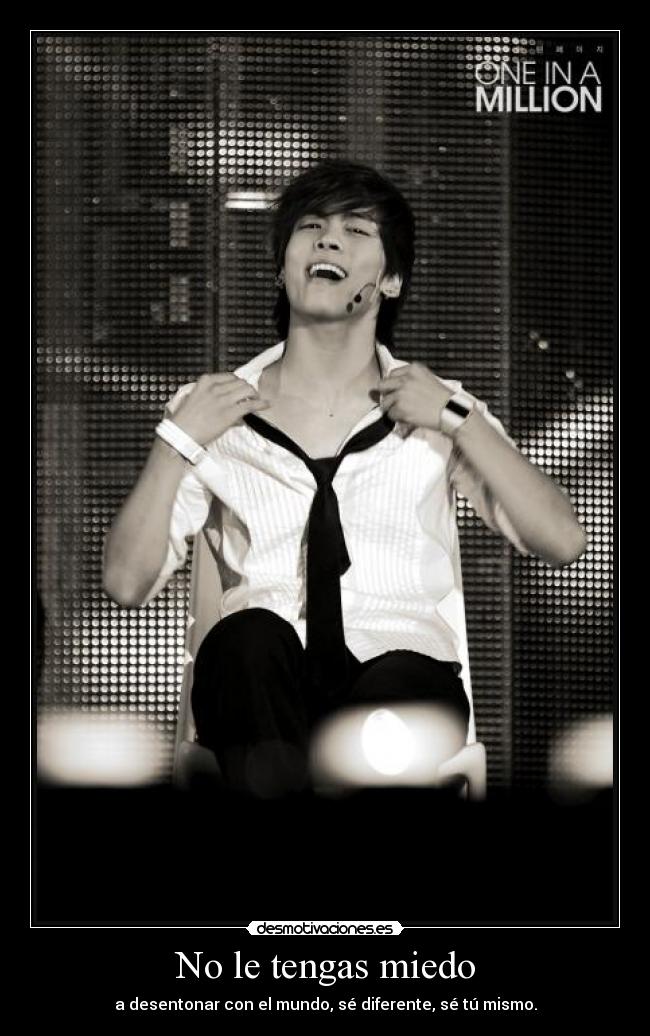 No le tengas miedo -