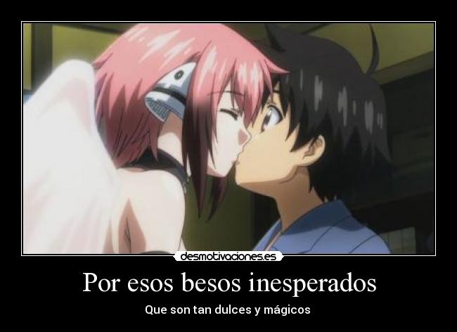 Por esos besos inesperados -