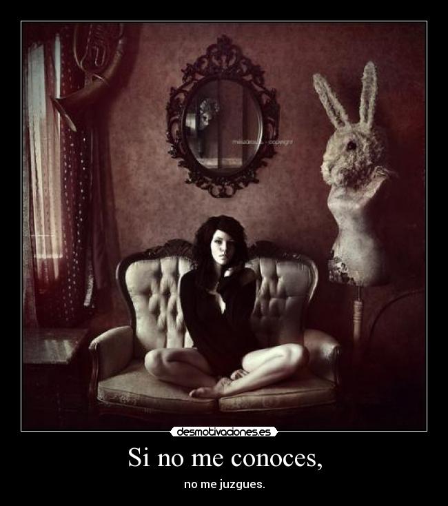 Si no me conoces, - 