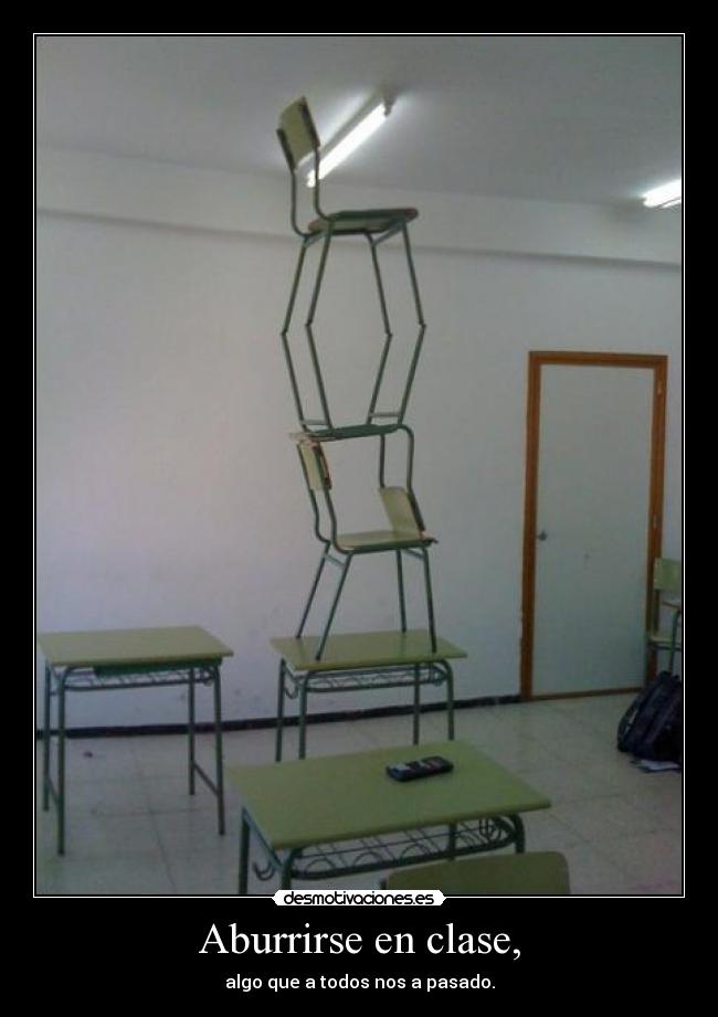 Aburrirse en clase, - 