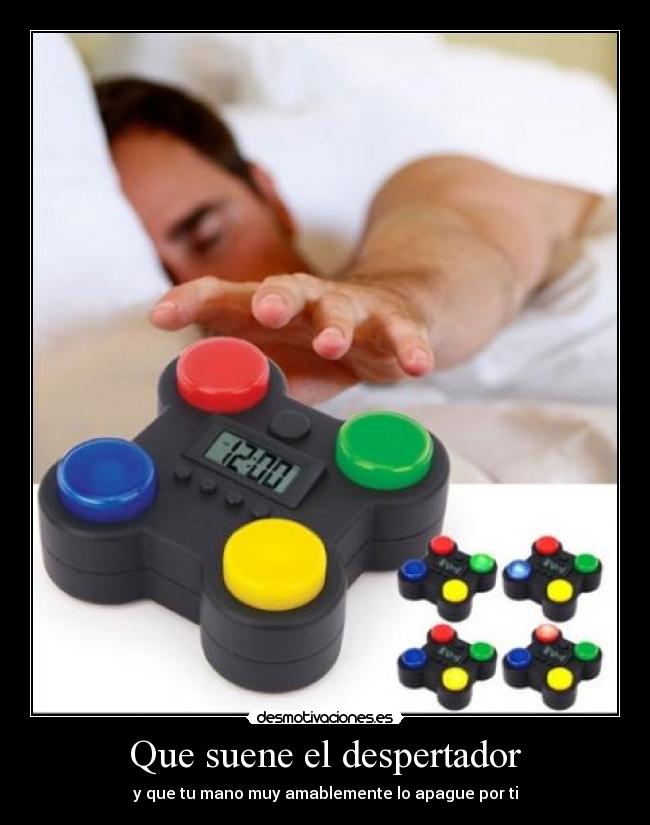 Que suene el despertador - 