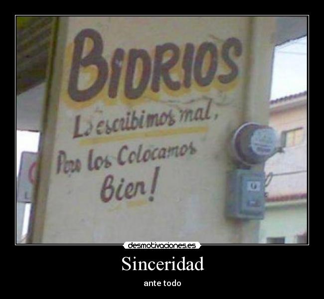 carteles sinceridad desmotivaciones