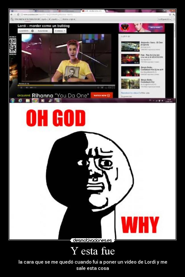 Y esta fue - la cara que se me quedó cuando fui a poner un vídeo de Lordi y me sale esta cosa