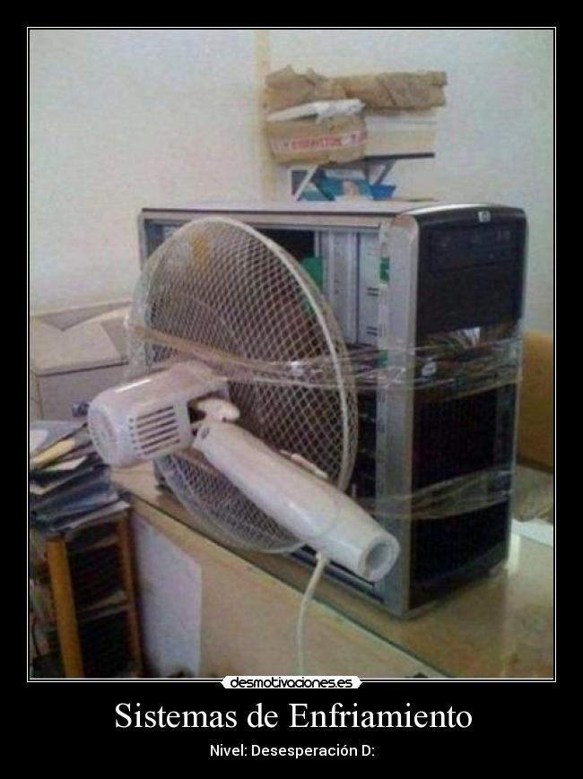 Sistemas de Enfriamiento - Nivel: Desesperación D:
