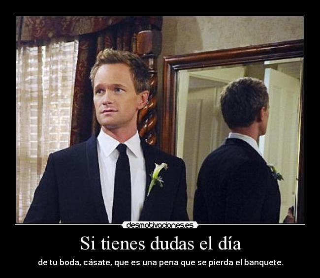 Si tienes dudas el día -