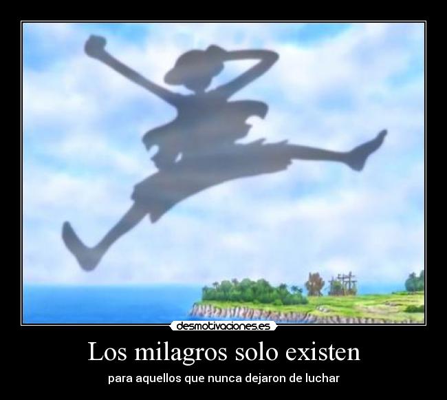 Los milagros solo existen -