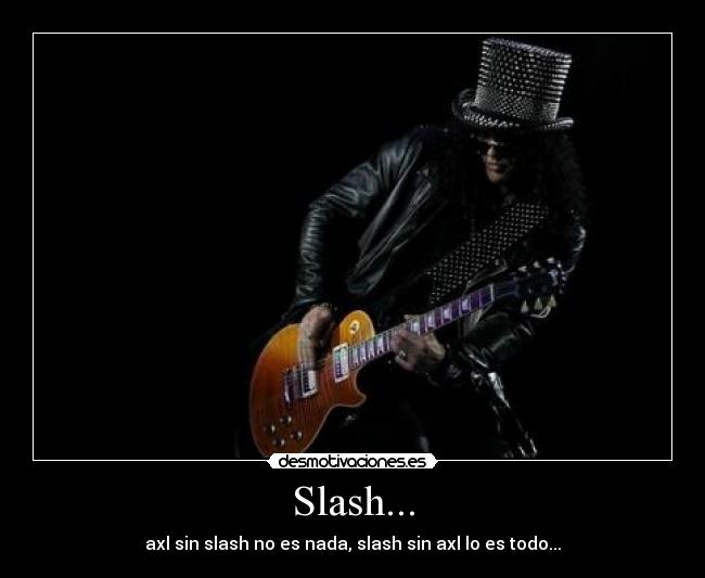 Slash... -