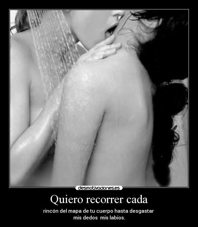 Quiero recorrer cada -