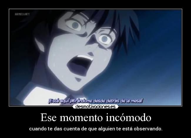 Ese momento incómodo -