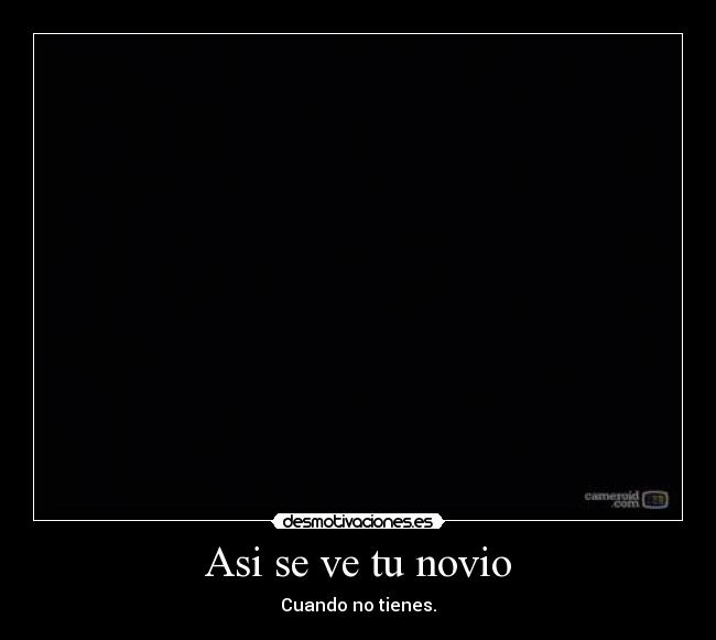 Asi se ve tu novio -