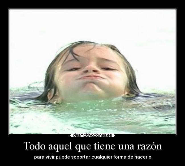 carteles todo aquel que tiene una razon desmotivaciones