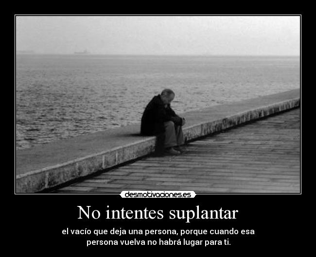 No intentes suplantar - 