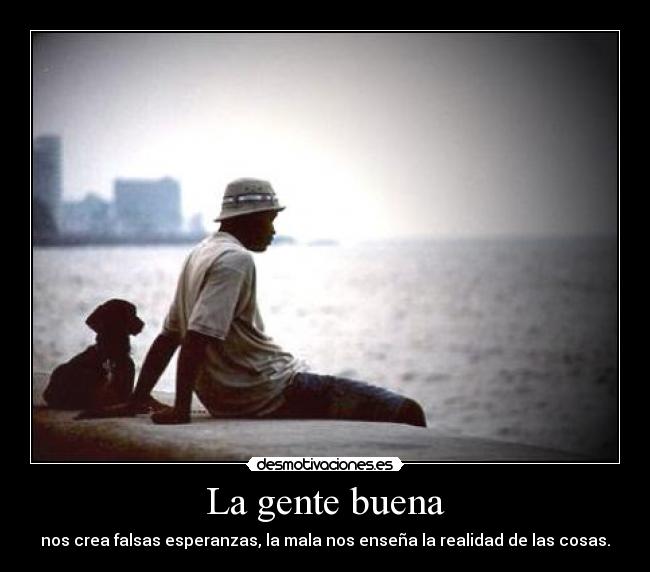 La gente buena -