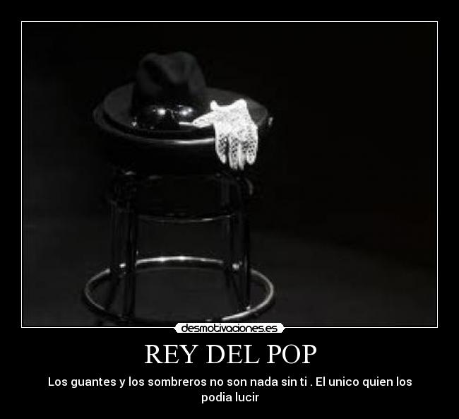 carteles unico rey del pop desmotivaciones