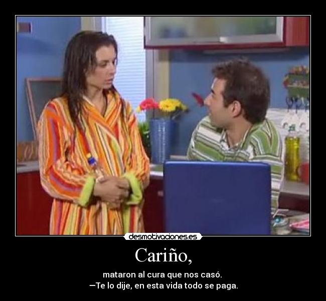 Cariño, -