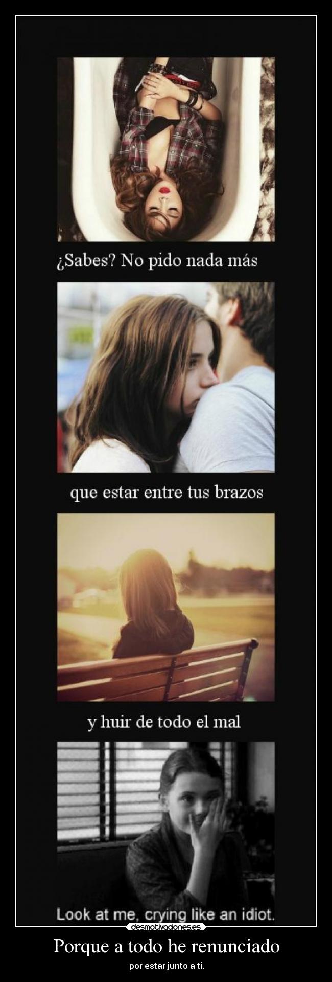 Porque a todo he renunciado - 