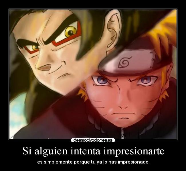 Si alguien intenta impresionarte -