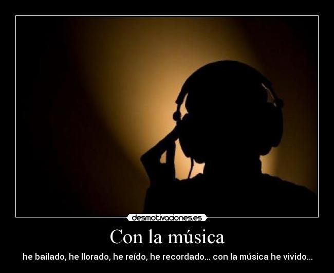 Con la música -