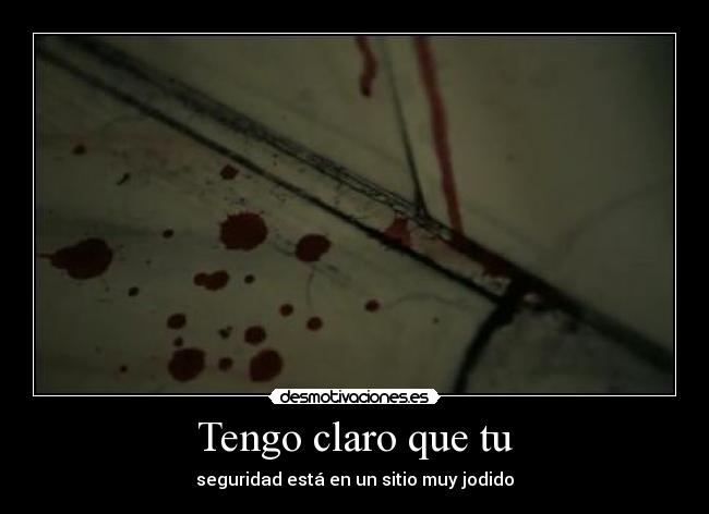 Tengo claro que tu - 