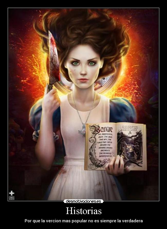 Historias - Por que la vercion mas popular no es siempre la verdadera