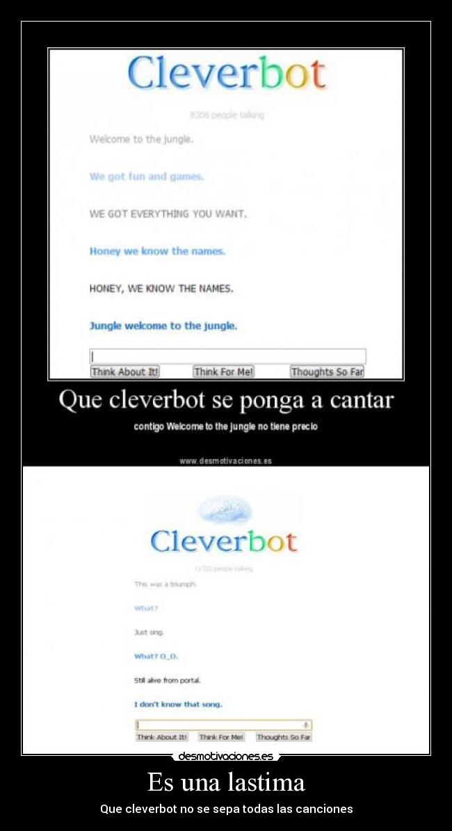 carteles cleverbot cantar still alive portal desmotivaciones